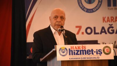 Mehmet Dağlı KARAMAN – Hizmet-İş Sendikası Karaman Şube Başkanlığı’nın 7.